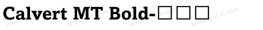 Calvert MT Bold字体转换
